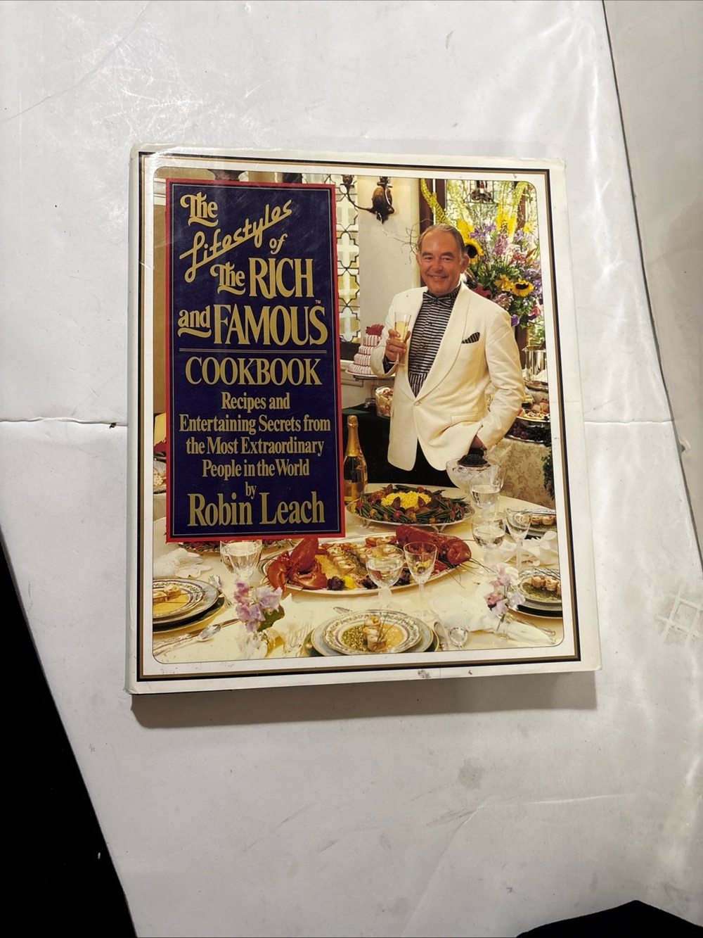 Robin Leach Lifestyles Rich Famous Cookbook Celebrity Recipes Hardcover
